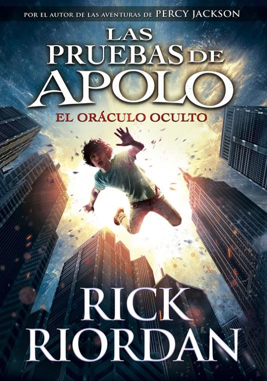 EL ORÁCULO OCULTO (LAS PRUEBAS DE APOLO 1) | 9788490435847 | RIORDAN, RICK | Llibreria Ombra | Llibreria online de Rubí, Barcelona | Comprar llibres en català i castellà online