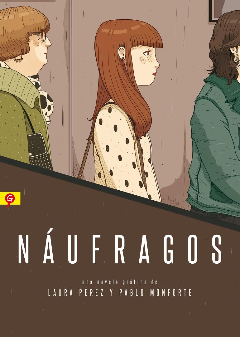 NÁUFRAGOS | 9788416131266 | PÉREZ GRANEL, LAURA/PÉREZ MONFORTE, PABLO | Llibreria Ombra | Llibreria online de Rubí, Barcelona | Comprar llibres en català i castellà online