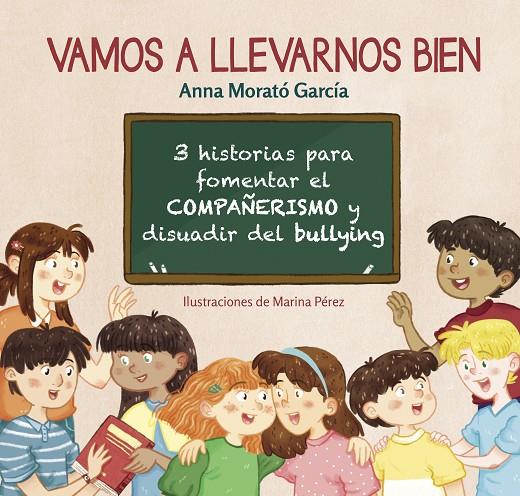 VAMOS A LLEVARNOS BIEN | 9788448853778 | MORATO GARCÍA, ANNA | Llibreria Ombra | Llibreria online de Rubí, Barcelona | Comprar llibres en català i castellà online