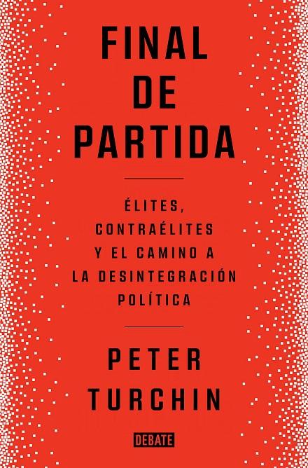 FINAL DE PARTIDA | 9788419399083 | TURCHIN, PETER | Llibreria Ombra | Llibreria online de Rubí, Barcelona | Comprar llibres en català i castellà online