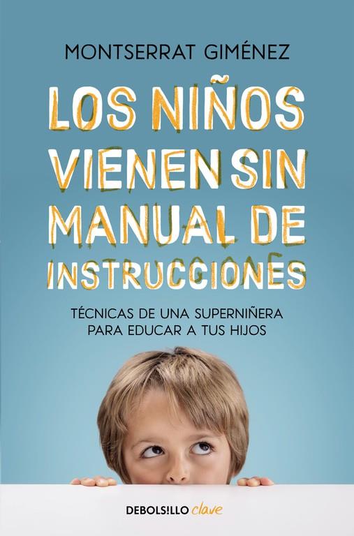 LOS NIÑOS VIENEN SIN MANUAL DE INSTRUCCIONES | 9788466334211 | GIMENEZ, MONTSERRAT | Llibreria Ombra | Llibreria online de Rubí, Barcelona | Comprar llibres en català i castellà online
