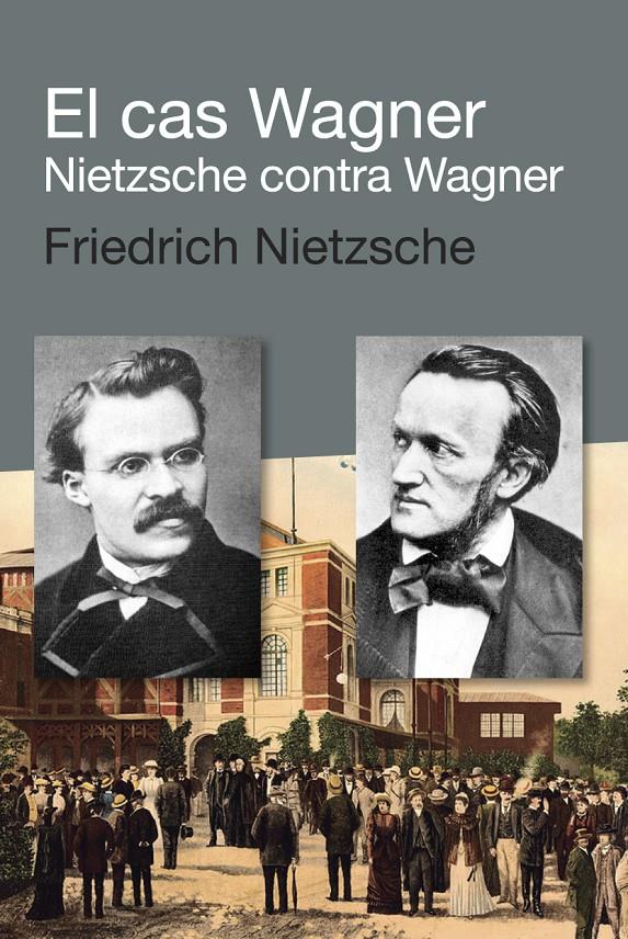 EL CAS WAGNER NIETZSCHE CONTRA WAGNER | 9788492440924 | FRIEDRICH NIETZSCHE | Llibreria Ombra | Llibreria online de Rubí, Barcelona | Comprar llibres en català i castellà online