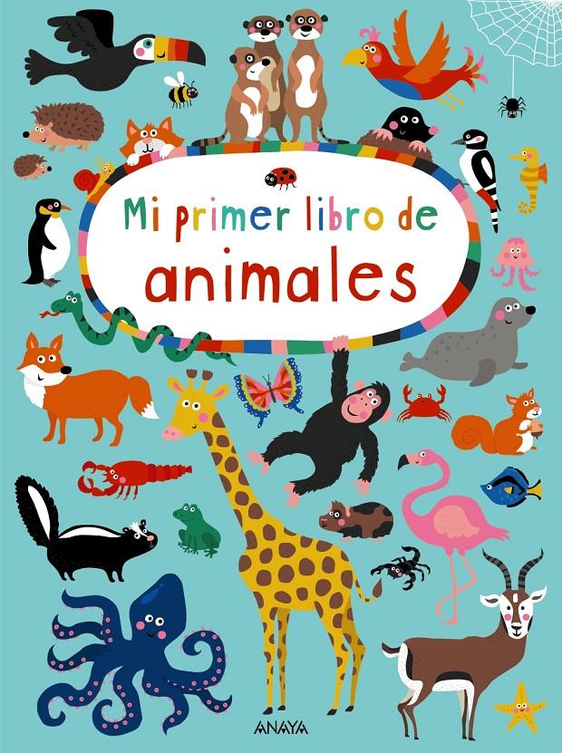 MI PRIMER LIBRO DE ANIMALES | 9788469835913 | HOLTFRETER, NASTJA | Llibreria Ombra | Llibreria online de Rubí, Barcelona | Comprar llibres en català i castellà online