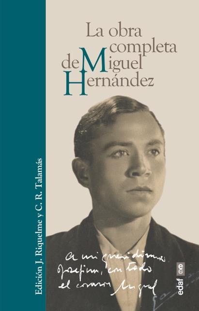 LA OBRA COMPLETA DE MIGUEL HERNÁNDEZ | 9788441437784 | HERNÁNDEZ, MIGUEL | Llibreria Ombra | Llibreria online de Rubí, Barcelona | Comprar llibres en català i castellà online