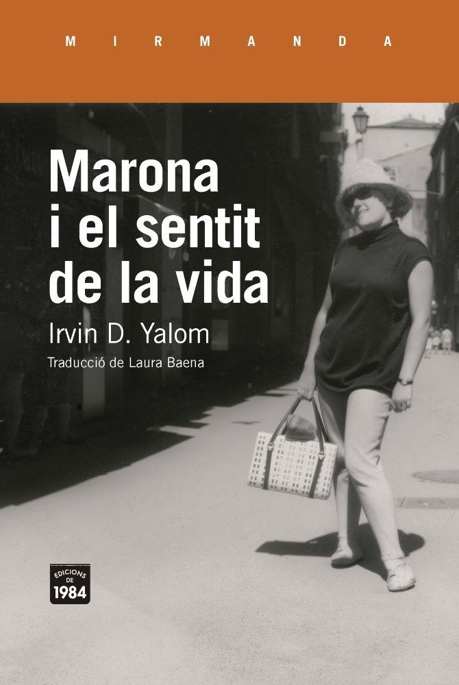 MARONA I EL SENTIT DE LA VIDA | 9791387757434 | YALOM, IRVIN D. | Llibreria Ombra | Llibreria online de Rubí, Barcelona | Comprar llibres en català i castellà online