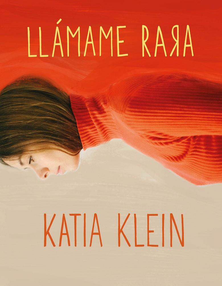 LLÁMAME RARA | 9788408160403 | KATIA KLEIN | Llibreria Ombra | Llibreria online de Rubí, Barcelona | Comprar llibres en català i castellà online