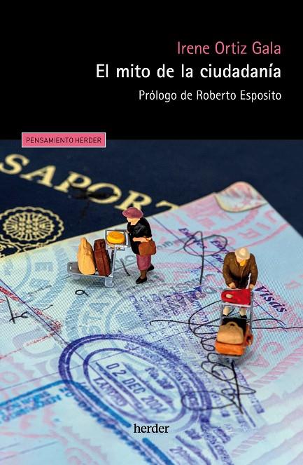 MITO DE LA CIUDADANÍA | 9788425449895 | ORTIZ GALA, IRENE | Llibreria Ombra | Llibreria online de Rubí, Barcelona | Comprar llibres en català i castellà online