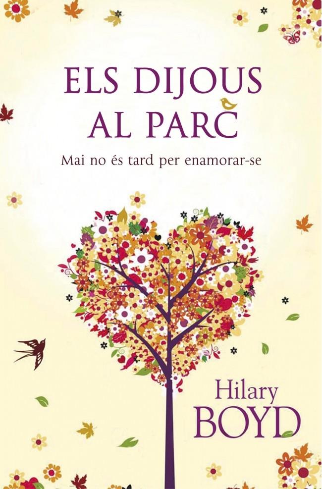 ELS DIJOUS AL PARC | 9788401388866 | HILARY BOYD | Llibreria Ombra | Llibreria online de Rubí, Barcelona | Comprar llibres en català i castellà online