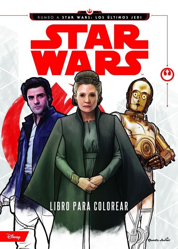 STAR WARS. RUMBO A LOS ÚLTIMOS JEDI. LIBRO PARA COLOREAR | 9788408179658 | STAR WARS | Llibreria Ombra | Llibreria online de Rubí, Barcelona | Comprar llibres en català i castellà online