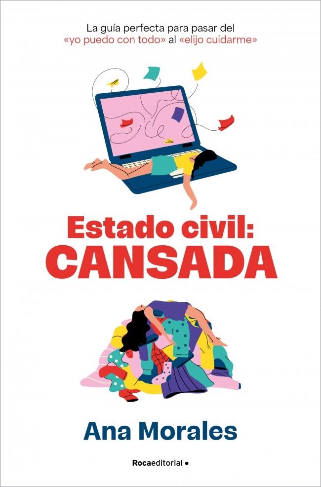 ESTADO CIVIL: CANSADA | 9788410442276 | MORALES, ANA | Llibreria Ombra | Llibreria online de Rubí, Barcelona | Comprar llibres en català i castellà online