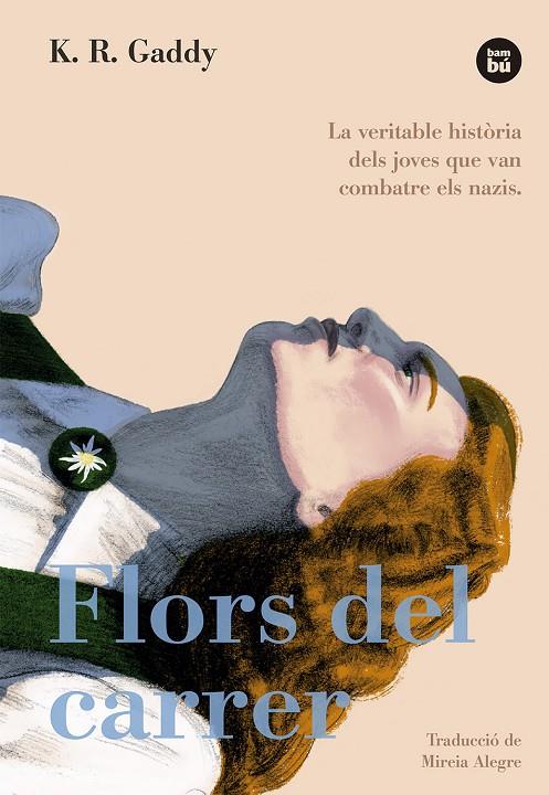 FLORS DEL CARRER | 9788483436080 | GADDY, K.R. | Llibreria Ombra | Llibreria online de Rubí, Barcelona | Comprar llibres en català i castellà online