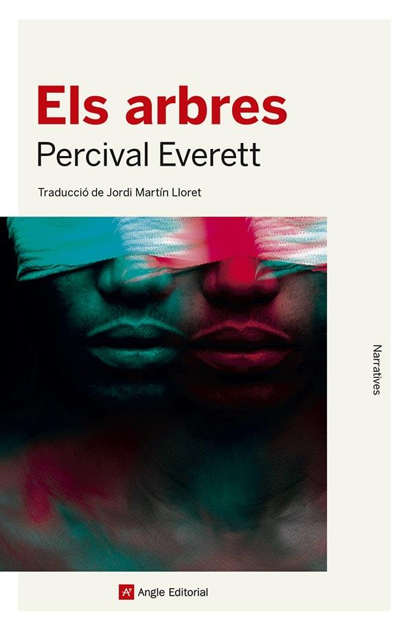 ELS ARBRES (.) | 9788419017567 | EVERETT, PERCIVAL | Llibreria Ombra | Llibreria online de Rubí, Barcelona | Comprar llibres en català i castellà online