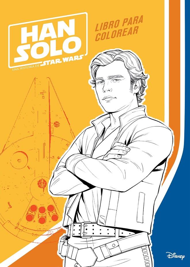 HAN SOLO. LIBRO PARA COLOREAR | 9788408188100 | STAR WARS | Llibreria Ombra | Llibreria online de Rubí, Barcelona | Comprar llibres en català i castellà online