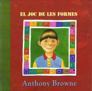 EL JOC DE LES FORMES | 9789681671853 | BROWNE, ANTHONY | Llibreria Ombra | Llibreria online de Rubí, Barcelona | Comprar llibres en català i castellà online