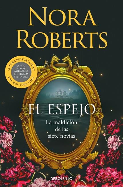 EL ESPEJO (LA MALDICIÓN DE LAS SIETE NOVIAS 2) | 9788466389907 | ROBERTS, NORA | Llibreria Ombra | Llibreria online de Rubí, Barcelona | Comprar llibres en català i castellà online