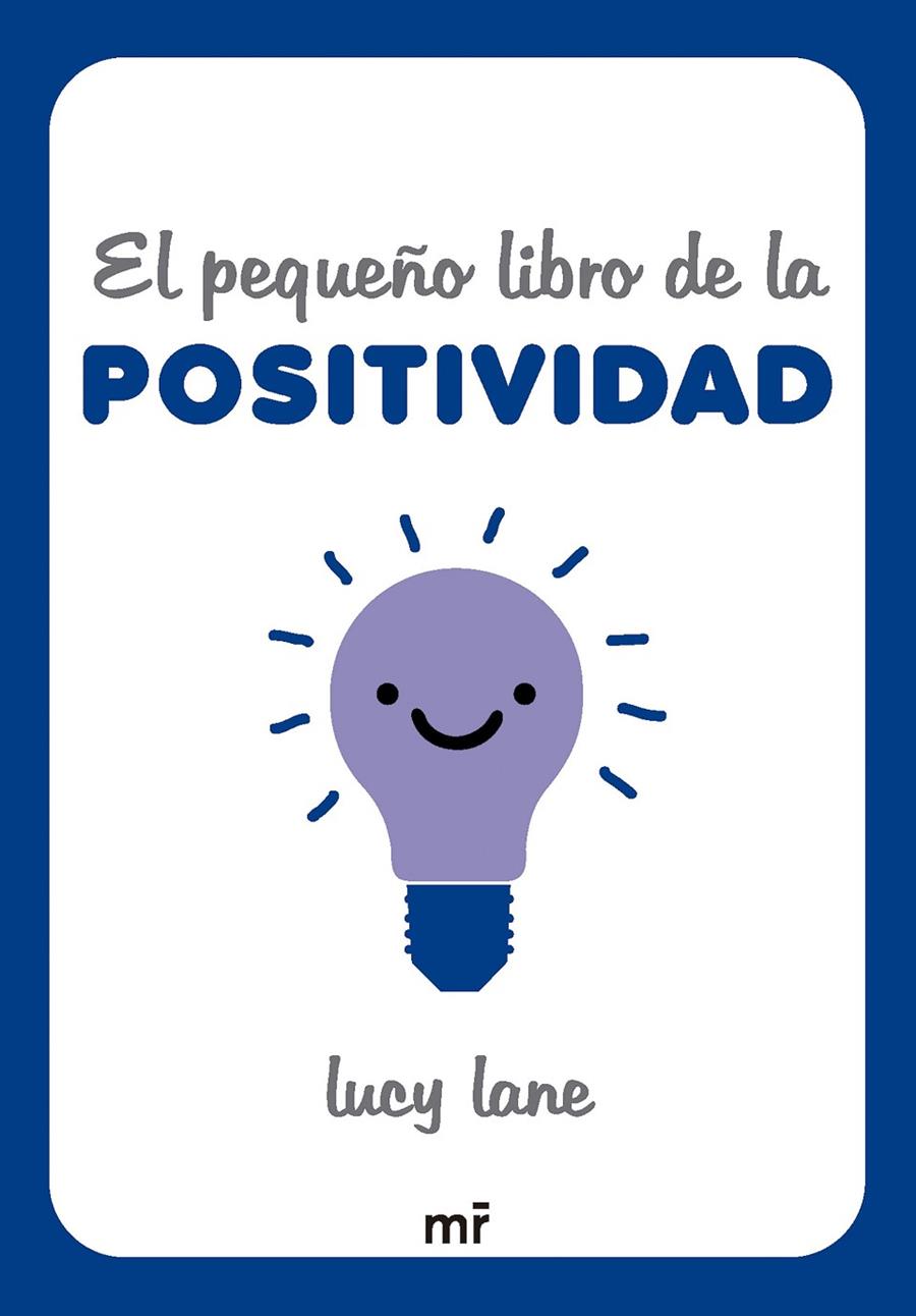 EL PEQUEÑO LIBRO DE LA POSITIVIDAD | 9788427054424 | LANE, LUCY | Llibreria Ombra | Llibreria online de Rubí, Barcelona | Comprar llibres en català i castellà online