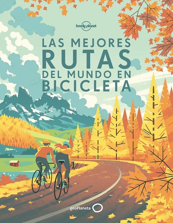 LAS MEJORES RUTAS DEL MUNDO EN BICICLETA | 9788408170228 | AA. VV. | Llibreria Ombra | Llibreria online de Rubí, Barcelona | Comprar llibres en català i castellà online