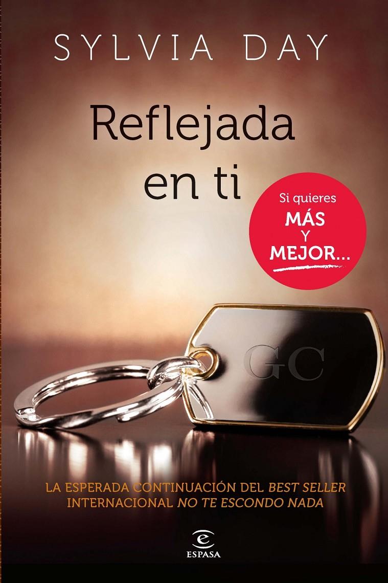 REFLEJADA EN TI 2 NO TE ESCONDO NADA | 9788467009743 | SYLVIA DAY | Llibreria Ombra | Llibreria online de Rubí, Barcelona | Comprar llibres en català i castellà online