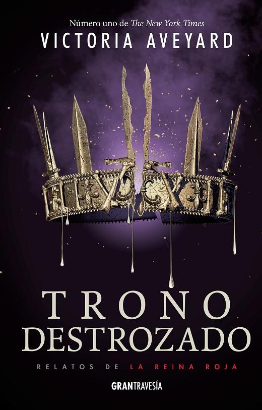 TRONO DESTROZADO | 9788412030426 | AVEYARD, VICTORIA | Llibreria Ombra | Llibreria online de Rubí, Barcelona | Comprar llibres en català i castellà online