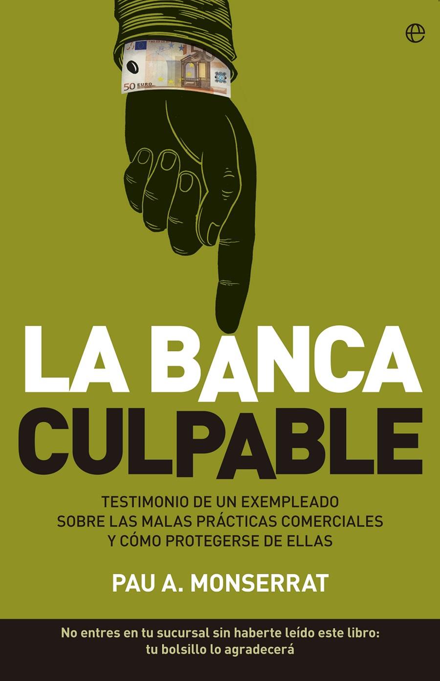 LA BANCA CULPABLE | 9788499705767 | MONTSERRAT VALENTÍ, PAU | Llibreria Ombra | Llibreria online de Rubí, Barcelona | Comprar llibres en català i castellà online