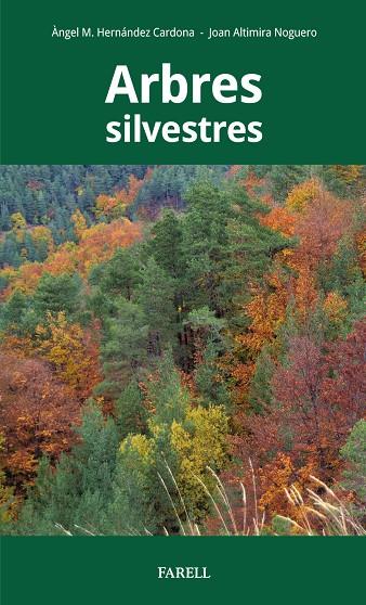 ARBRES SILVESTRES | 9788417116408 | HERNANDEZ CARDONA | Llibreria Ombra | Llibreria online de Rubí, Barcelona | Comprar llibres en català i castellà online