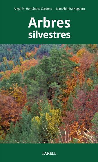 ARBRES SILVESTRES | 9788417116408 | HERNANDEZ CARDONA | Llibreria Ombra | Llibreria online de Rubí, Barcelona | Comprar llibres en català i castellà online