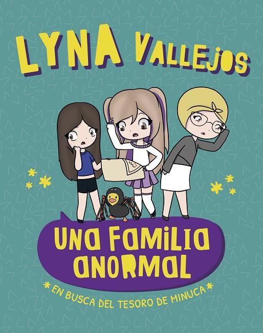 UNA FAMILIA ANORMAL - EN BUSCA DEL TESORO DE MINUCA | 9788448862077 | VALLEJOS, LYNA | Llibreria Ombra | Llibreria online de Rubí, Barcelona | Comprar llibres en català i castellà online
