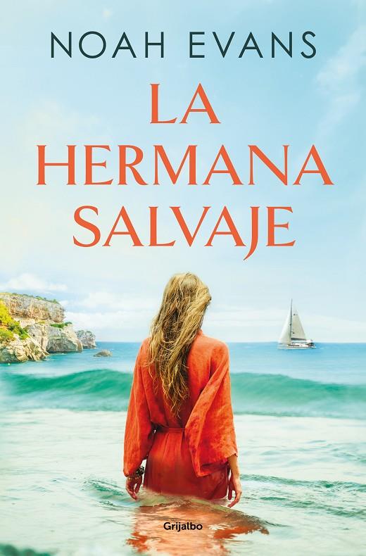 LA HERMANA SALVAJE | 9788425366741 | EVANS, NOAH | Llibreria Ombra | Llibreria online de Rubí, Barcelona | Comprar llibres en català i castellà online
