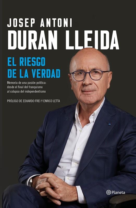 EL RIESGO DE LA VERDAD | 9788408206897 | DURAN LLEIDA, JOSEP ANTONI | Llibreria Ombra | Llibreria online de Rubí, Barcelona | Comprar llibres en català i castellà online