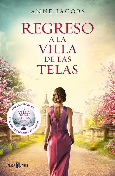 REGRESO A LA VILLA DE LAS TELAS (LA VILLA DE LAS TELAS 4) | 9788401026652 | JACOBS, ANNE | Llibreria Ombra | Llibreria online de Rubí, Barcelona | Comprar llibres en català i castellà online