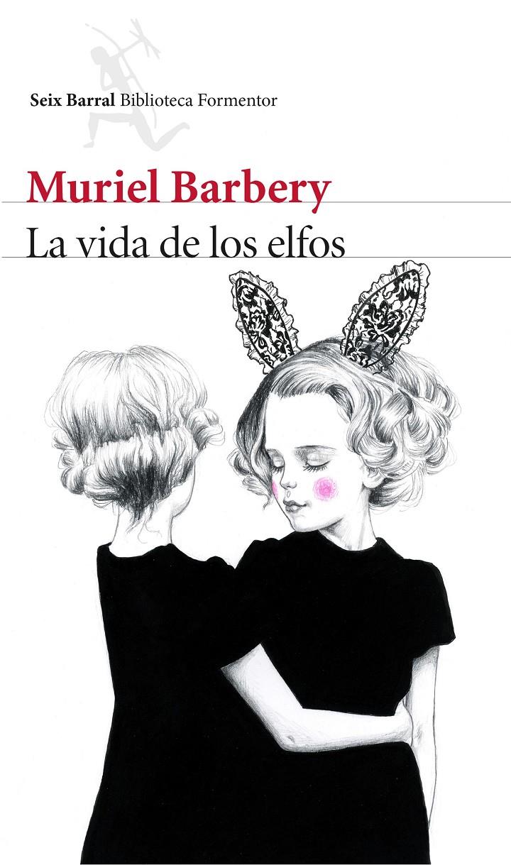 LA VIDA DE LOS ELFOS | 9788432224973 | BARBERY, MURIEL | Llibreria Ombra | Llibreria online de Rubí, Barcelona | Comprar llibres en català i castellà online