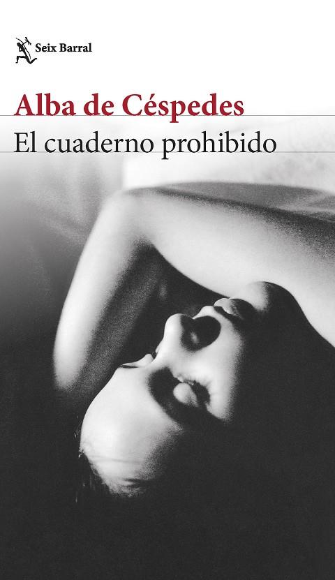 EL CUADERNO PROHIBIDO | 9788432240973 | CÉSPEDES, ALBA DE | Llibreria Ombra | Llibreria online de Rubí, Barcelona | Comprar llibres en català i castellà online