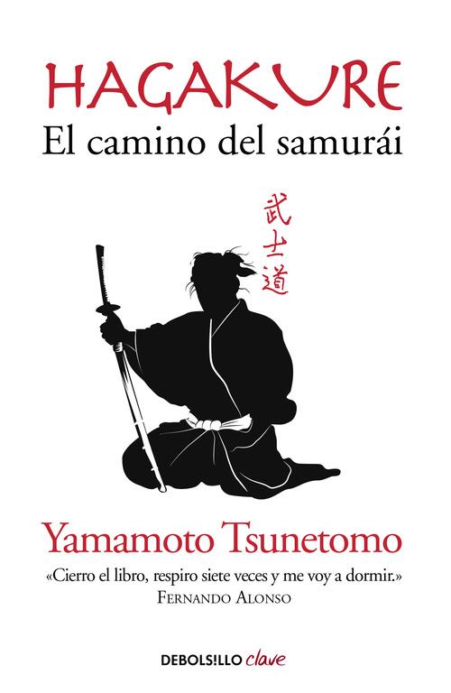 HAGAKURE. EL CAMINO DEL SAMURÁI | 9788490629154 | TSUNETOMO,YAMAMOTO | Llibreria Ombra | Llibreria online de Rubí, Barcelona | Comprar llibres en català i castellà online