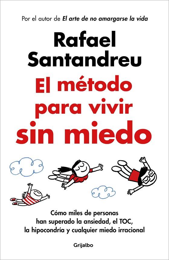 EL MÉTODO PARA VIVIR SIN MIEDO | 9788425365508 | SANTANDREU, RAFAEL | Llibreria Ombra | Llibreria online de Rubí, Barcelona | Comprar llibres en català i castellà online