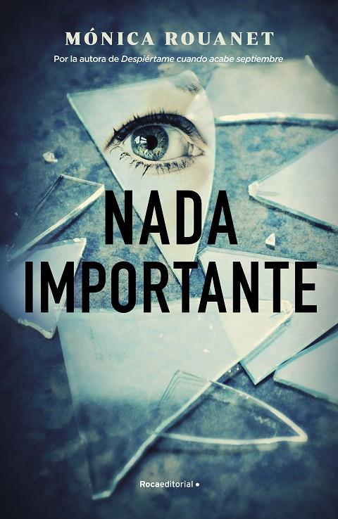NADA IMPORTANTE | 9788418557897 | ROUANET, MÓNICA | Llibreria Ombra | Llibreria online de Rubí, Barcelona | Comprar llibres en català i castellà online