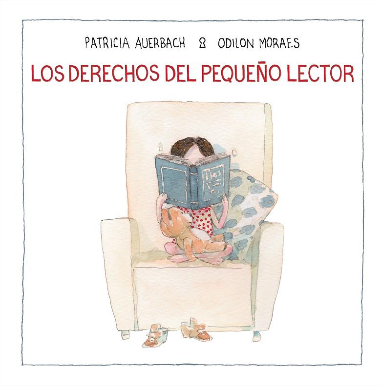 LOS DERECHOS DEL PEQUEÑO LECTOR | 9788448852702 | AUERBACH, PATRICIA/MORAES, ODILON | Llibreria Ombra | Llibreria online de Rubí, Barcelona | Comprar llibres en català i castellà online