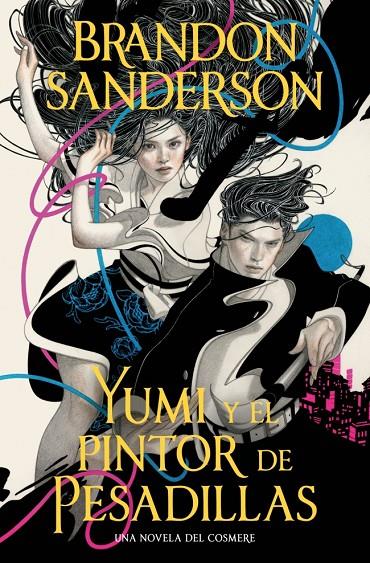 YUMI Y EL PINTOR DE PESADILLAS | 9791387871239 | SANDERSON, BRANDON | Llibreria Ombra | Llibreria online de Rubí, Barcelona | Comprar llibres en català i castellà online