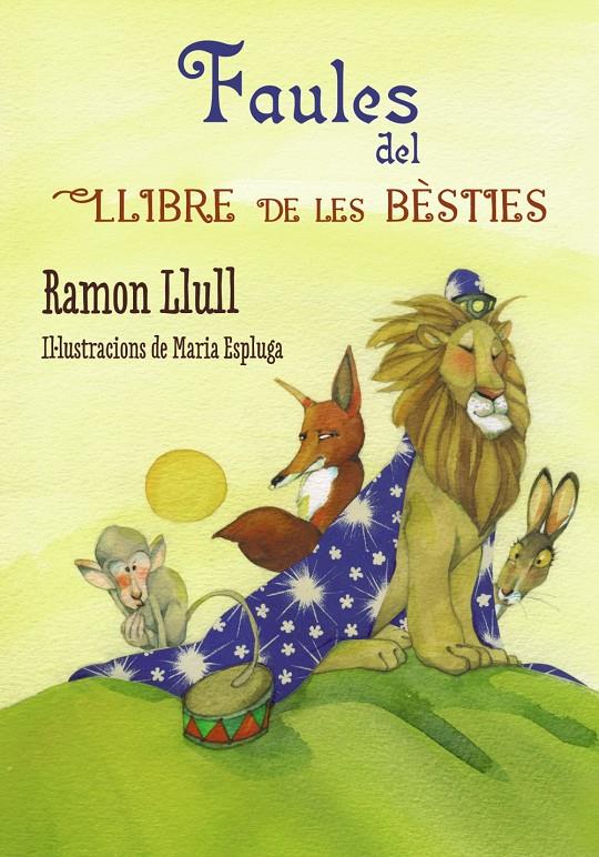 FAULES DEL LLIBRE DE LES BÈSTIES | 9788448938697 | LLULL, RAMON | Llibreria Ombra | Llibreria online de Rubí, Barcelona | Comprar llibres en català i castellà online