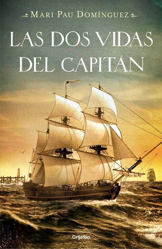 LAS DOS VIDAS DEL CAPITÁN | 9788425349706 | DOMINGUEZ,MARI PAU | Llibreria Ombra | Llibreria online de Rubí, Barcelona | Comprar llibres en català i castellà online