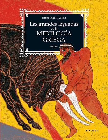 LAS GRANDES LEYENDAS DE LA MITOLOGÍA GRIEGA | 9788419744555 | CAUCHY, NICOLAS | Llibreria Ombra | Llibreria online de Rubí, Barcelona | Comprar llibres en català i castellà online