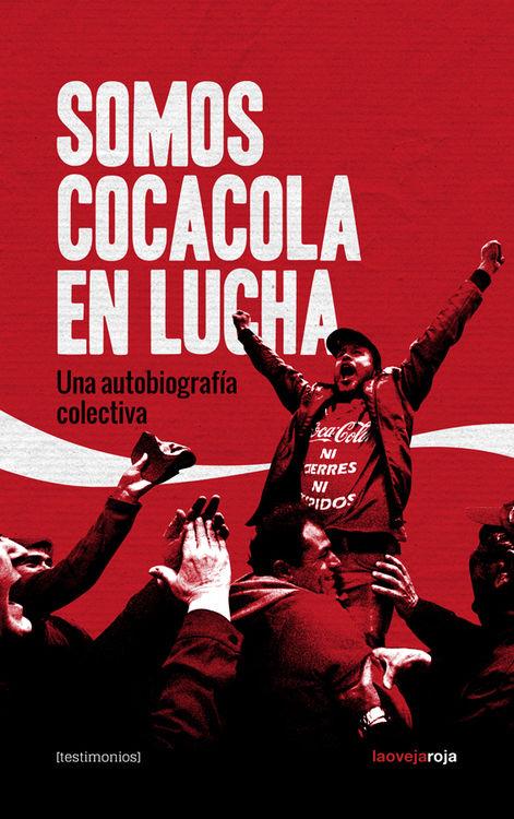 SOMOS COCACOLA EN LUCHA | 9788416227112 | SÁNCHEZ LÓPEZ, ROBERTO | Llibreria Ombra | Llibreria online de Rubí, Barcelona | Comprar llibres en català i castellà online