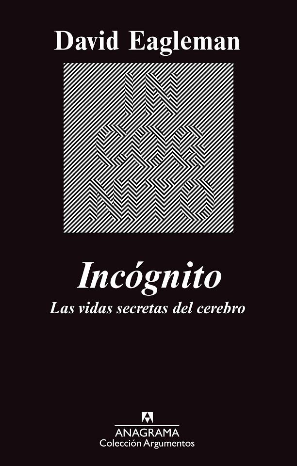 INCÓGNITO LAS VIDAS SECRETAS DEL CEREBRO | 9788433963512 | DAVID EAGLEMAN | Llibreria Ombra | Llibreria online de Rubí, Barcelona | Comprar llibres en català i castellà online