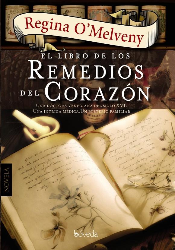 EL LIBRO DE LOS REMEDIOS DEL CORAZÓN | 9788415497486 | O ' MELVENY, REGINA | Llibreria Ombra | Llibreria online de Rubí, Barcelona | Comprar llibres en català i castellà online
