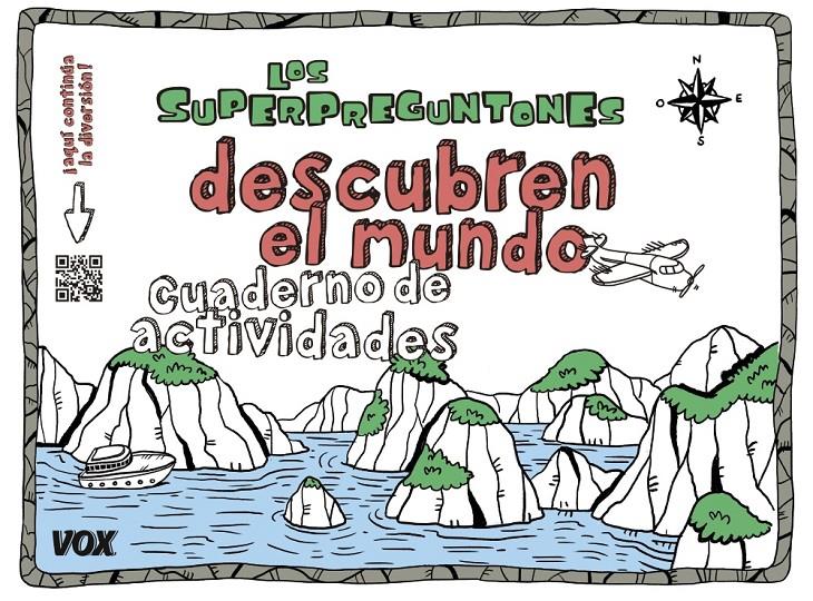 LOS SUPERPREGUNTONES DESCUBREN EL MUNDO | 9788499742526 | LAROUSSE EDITORIAL | Llibreria Ombra | Llibreria online de Rubí, Barcelona | Comprar llibres en català i castellà online