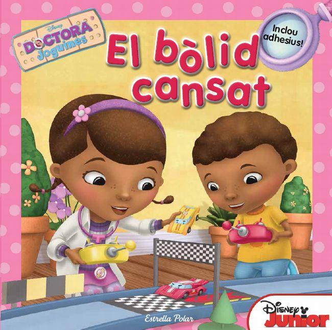 DOCTORA JOGUINES EL BOLID CANSAT | 9788415853602 | Llibreria Ombra | Llibreria online de Rubí, Barcelona | Comprar llibres en català i castellà online