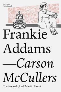 FRANKIE ADDAMS | 9788494508585 | MCCULLERS, CARSON | Llibreria Ombra | Llibreria online de Rubí, Barcelona | Comprar llibres en català i castellà online