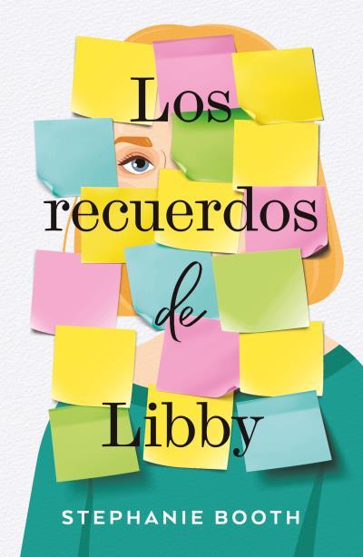 LOS RECUERDOS DE LIBBY | 9791387595562 | BOOTH, STEPHANIE | Llibreria Ombra | Llibreria online de Rubí, Barcelona | Comprar llibres en català i castellà online
