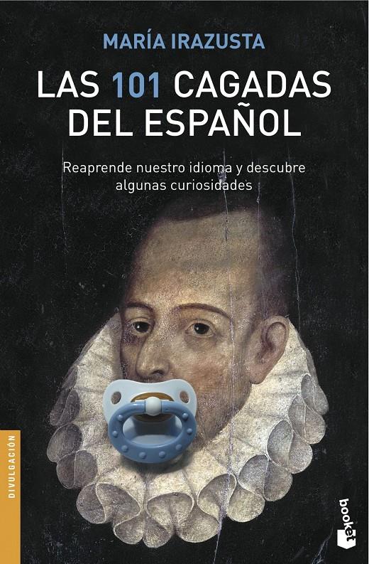 LAS 101 CAGADAS DEL ESPAÑOL | 9788467047547 | MARÍA IRAZUSTA LARA | Llibreria Ombra | Llibreria online de Rubí, Barcelona | Comprar llibres en català i castellà online