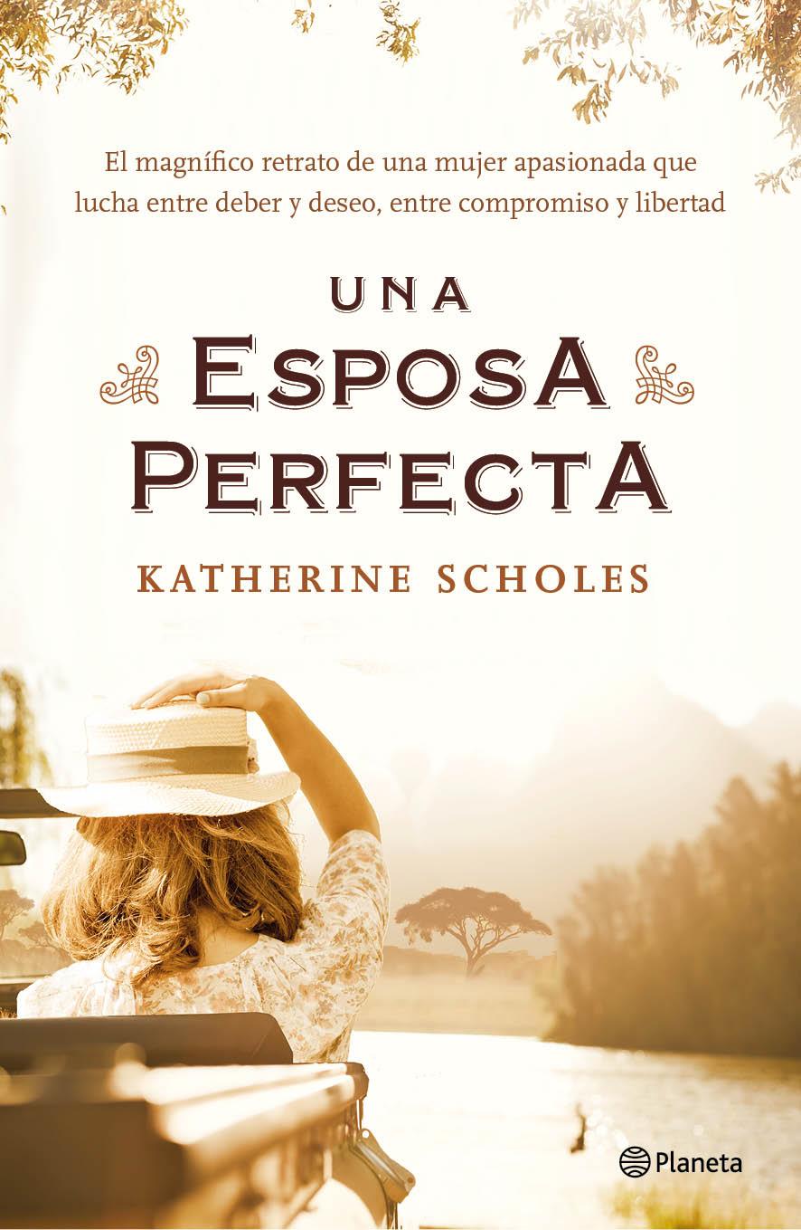 UNA ESPOSA PERFECTA | 9788408133063 | KATHERINE SCHOLES | Llibreria Ombra | Llibreria online de Rubí, Barcelona | Comprar llibres en català i castellà online