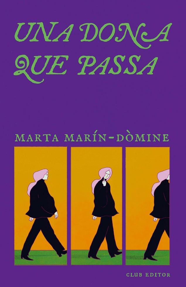 UNA DONA QUE PASSA | 9788473295321 | MARIN DOMINE, MARTA | Llibreria Ombra | Llibreria online de Rubí, Barcelona | Comprar llibres en català i castellà online